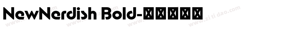 NewNerdish Bold字体转换